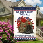 Patriotic Memorial Day Flag – We Don't Know Them All But We Owe Them All – Honor Veterans & Fallen Heroes