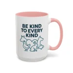 Be Kind Vegan Mug – Animal Lover Coffee Cup with “Be Kind to Every Kind” Design - Image 41