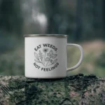 Eat Weeds Not Feelings Botanical Enamel Mug - Image 4