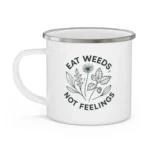 Eat Weeds Not Feelings Botanical Enamel Mug - Image 3