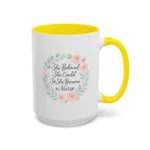 Motivational Nurse Mug – She Believed She Could, So She Became a Nurse - Image 35