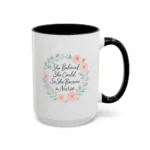 Motivational Nurse Mug – She Believed She Could, So She Became a Nurse - Image 40