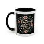 Nurse Inspirational Mug – She Believed She Could, So She Became a Nurse - Image 4