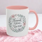 Thank You Nurse Mug – Floral Appreciation Gift for Healthcare Heroes - Image 35