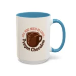 Vegan Chocolate Gift Mug – “All You Need is Love and Vegan Chocolate” - Image 44