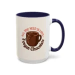 Vegan Chocolate Gift Mug – “All You Need is Love and Vegan Chocolate” - Image 13
