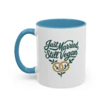 Vegan Wedding Mug – “Just Married, Still Vegan” Newlywed Gift - Image 20